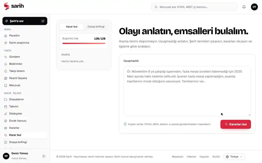 Uyuşmazlıktan karar bul kullanım kaydı: Olayı anlatın, emsaller gelsin